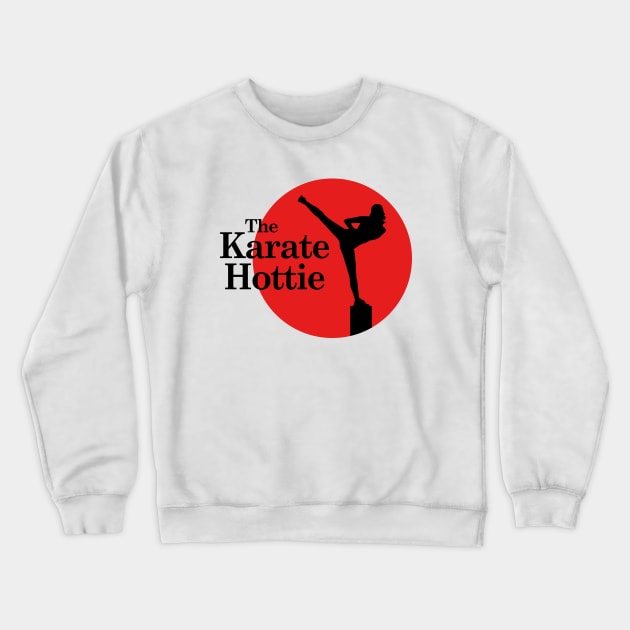 The Karate Hottie Crewneck Sweatshirt by dajabal